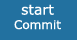 start Commit
